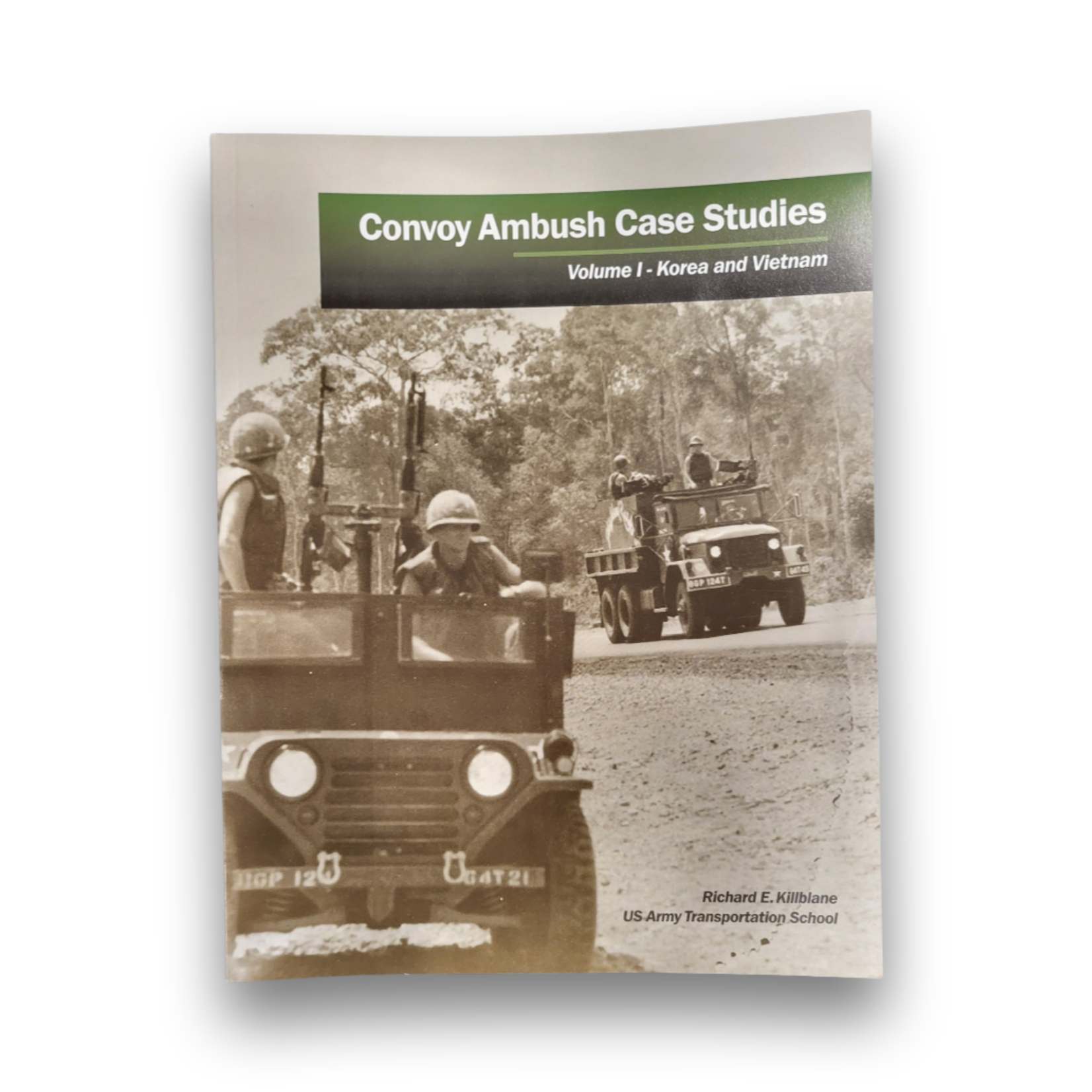 CONVOY AMBUSH CASE STUDIES VOLUME I