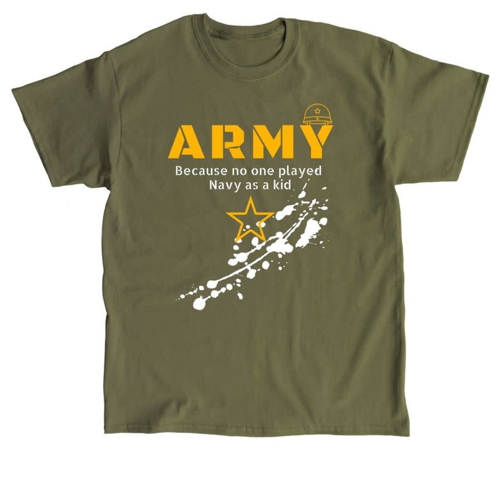 Army, Because! OD Green Lrg Tshirt