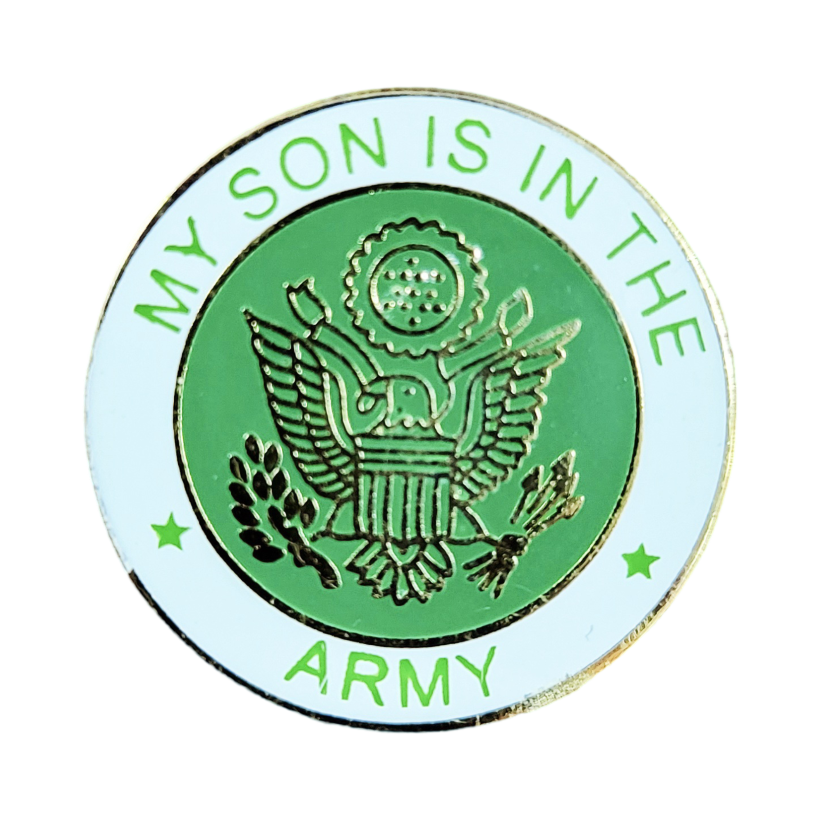 My Son Is in The Army Pin