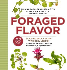 Foraged Flavor - Tama Wong