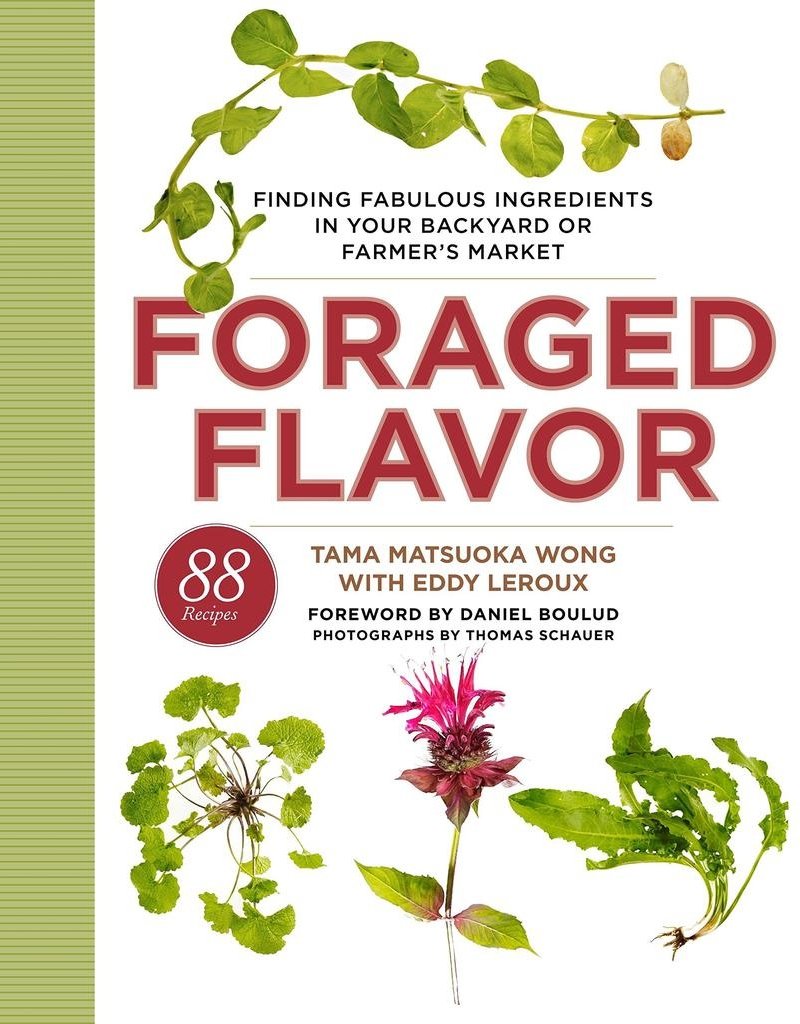 Foraged Flavor - Tama Wong