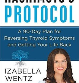 Hashimoto's Protocol - Izabella Wentz