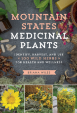 Mountain States Medicinal Plants - Briana Wiles