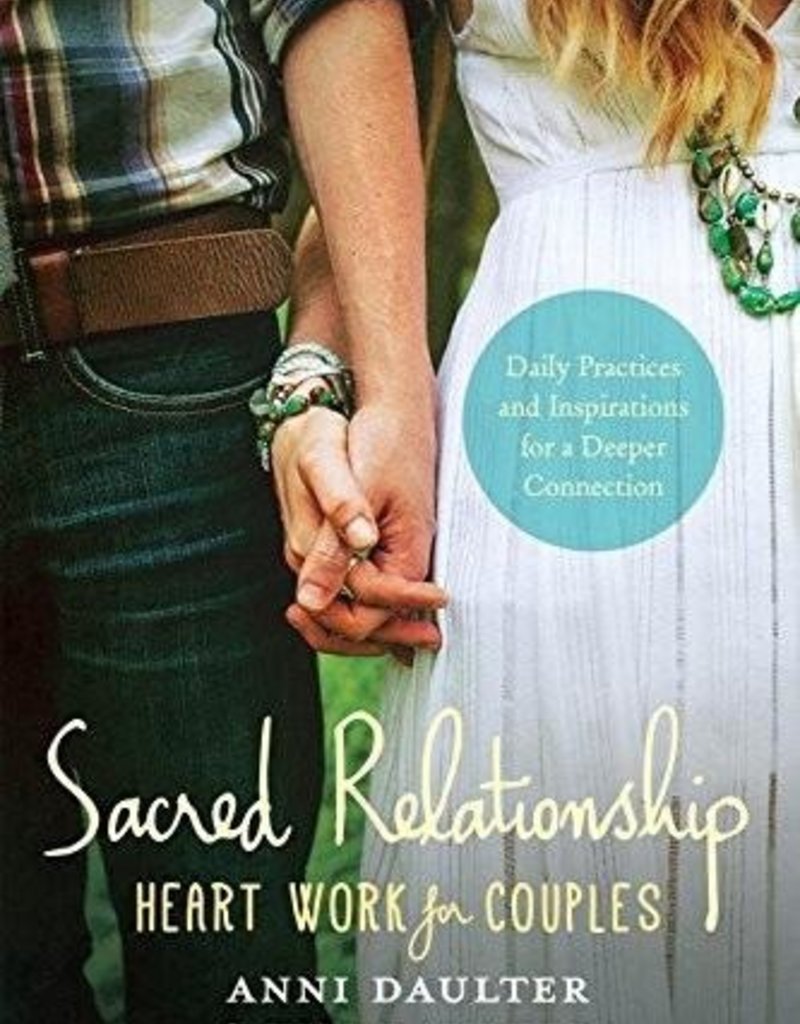 Sacred Relationship - Anni Daulter