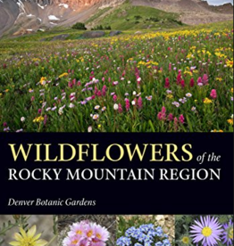 Wildflowers of the Rocky Mountain Region - Denver Botanic Gardens