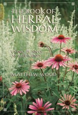 Book of Herbal Wisdom - Matthew Wood