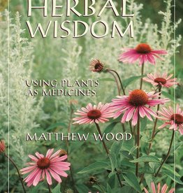 Book of Herbal Wisdom - Matthew Wood