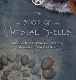The Book of Crystal Spells - Ember Grant