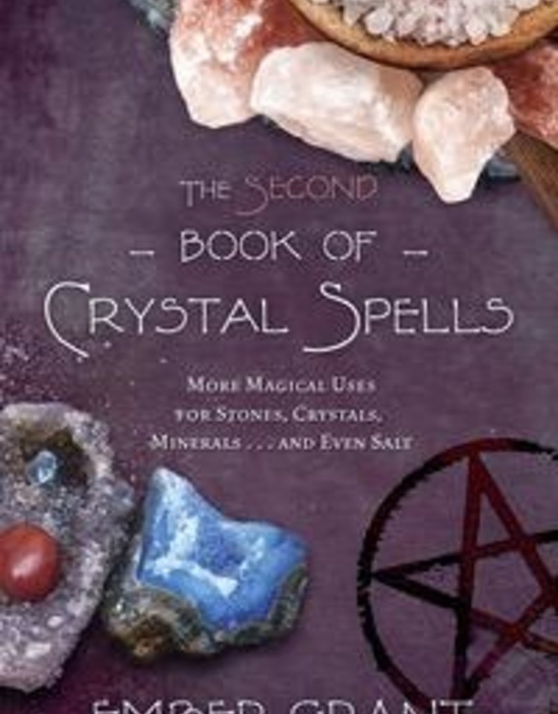 The Second Book of Crystal Spells - Ember Grant