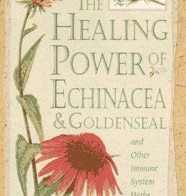 Healing Power of Echinacea & Goldenseal - Paul Bergner