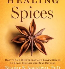 Healing Spices - Bharat Aggarwal