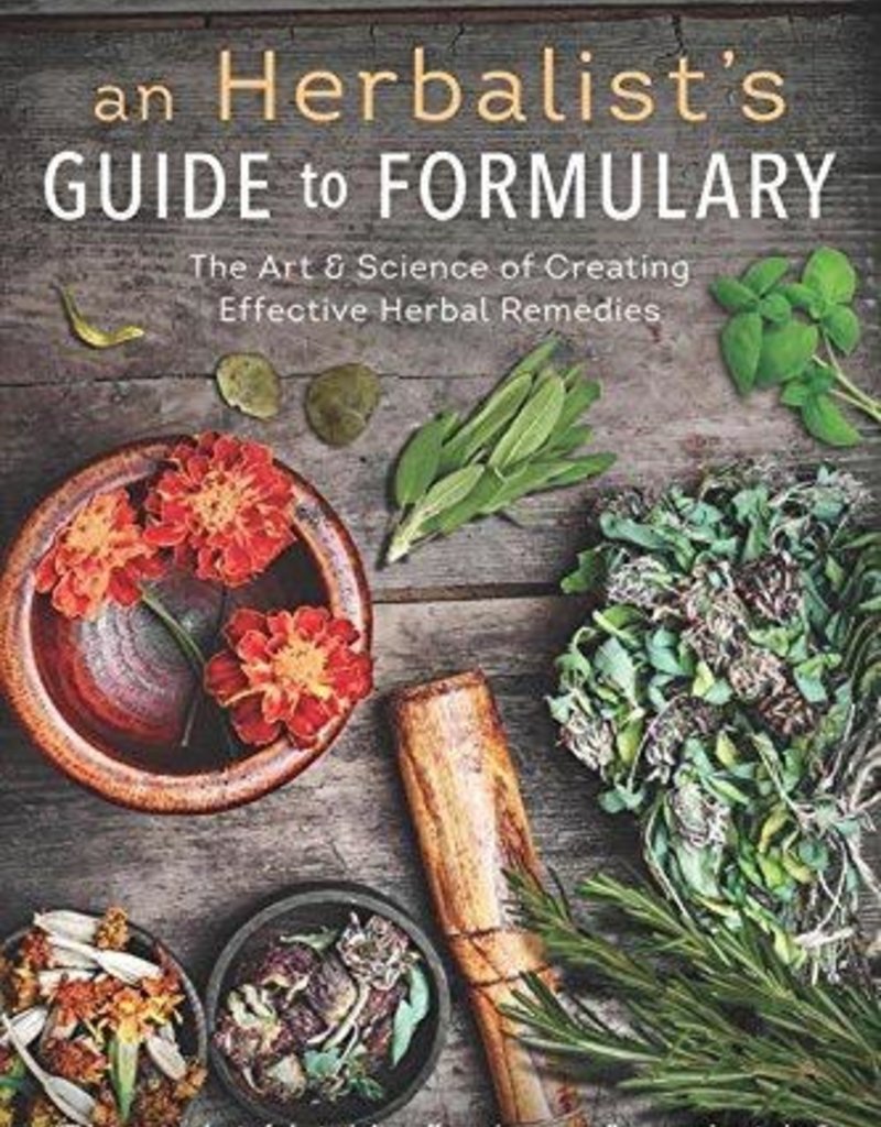 Herbalist Guide to Formulary - Holly Bellebuono