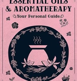 In Focus Essential Oils & Aromatherapy: Your Personal Guide - Marlene Houghton