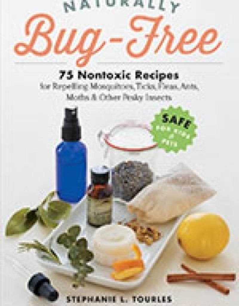 Naturally Bug-Free - Stephanie Tourles