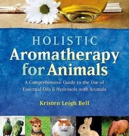 Holistic Aromatherapy for Animals - Kristen Bell