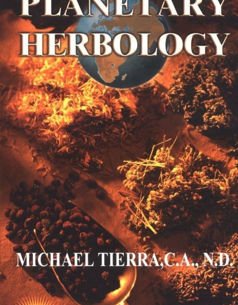 Planetary Herbology - Michael Tierra