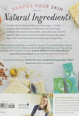 Pure Soapmaking: How to Create Nourishing, Natural Skin Care Soaps – Anne-Marie Faiola