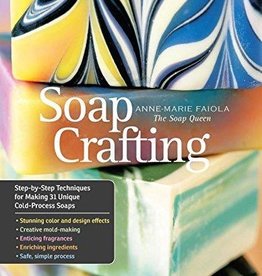 Soapcrafting - Anne-Marie Faiola