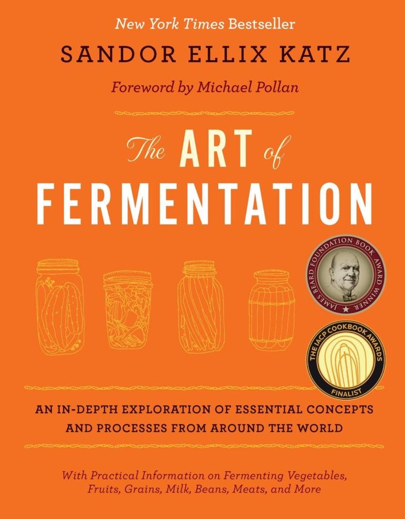 The Art of Fermentation - Sandor Katz