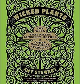 Wicked Plants - Amy Stewart