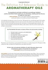 The Encyclopedia of Essential Oils: The Complete Guide to the Use of Aromatic Oils In Aromatherapy, Herbalism, Health, and Well Being - Julia Lawless