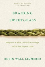 Braiding Sweetgrass - Robin Wall Kimmerer