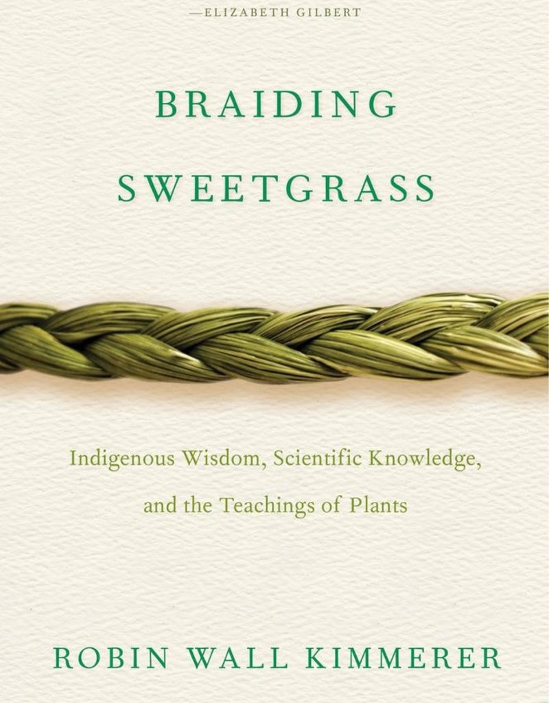 Braiding Sweetgrass - Robin Wall Kimmerer