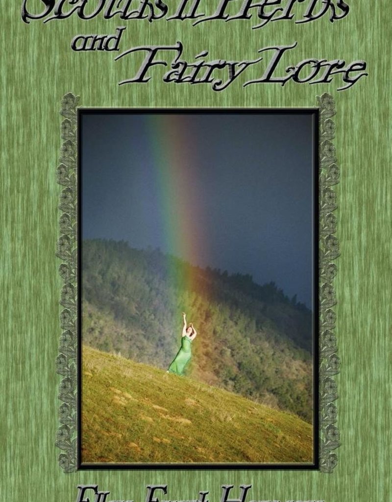 Scottish Herbs and Fairy Lore - Ellen Hopman