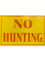 NO HUNTING SIGN 12"w X 8"h