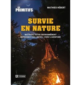 Les Primitifs Survie en nature