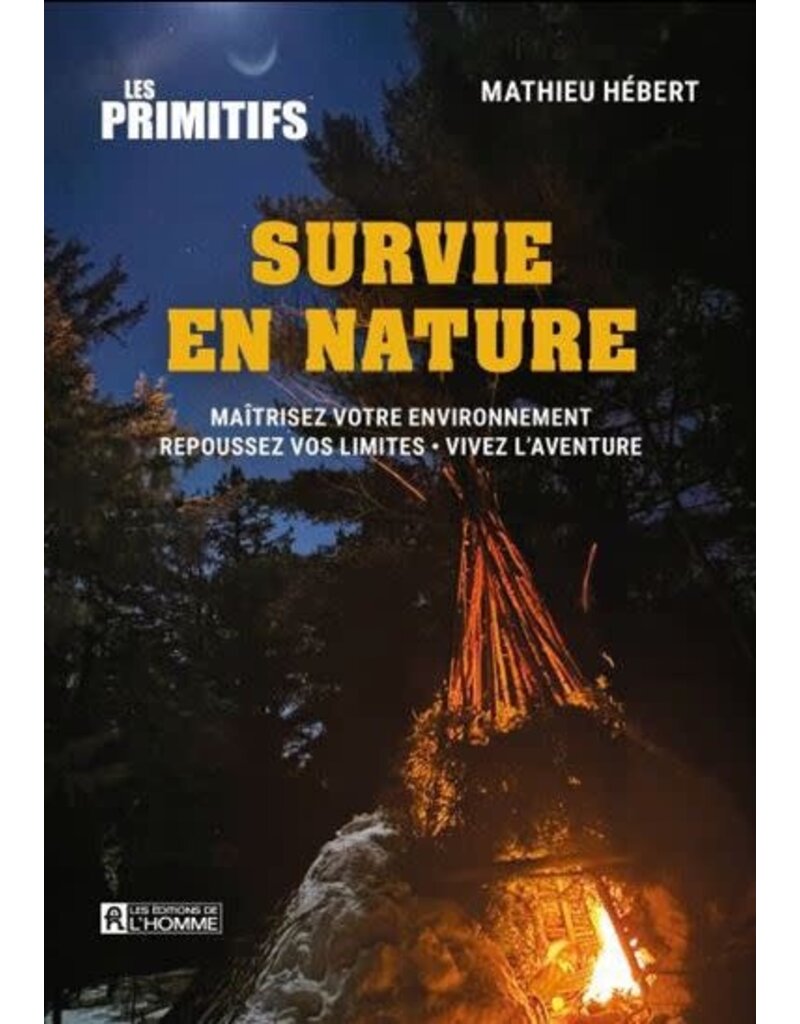 Les Primitifs Survie en nature