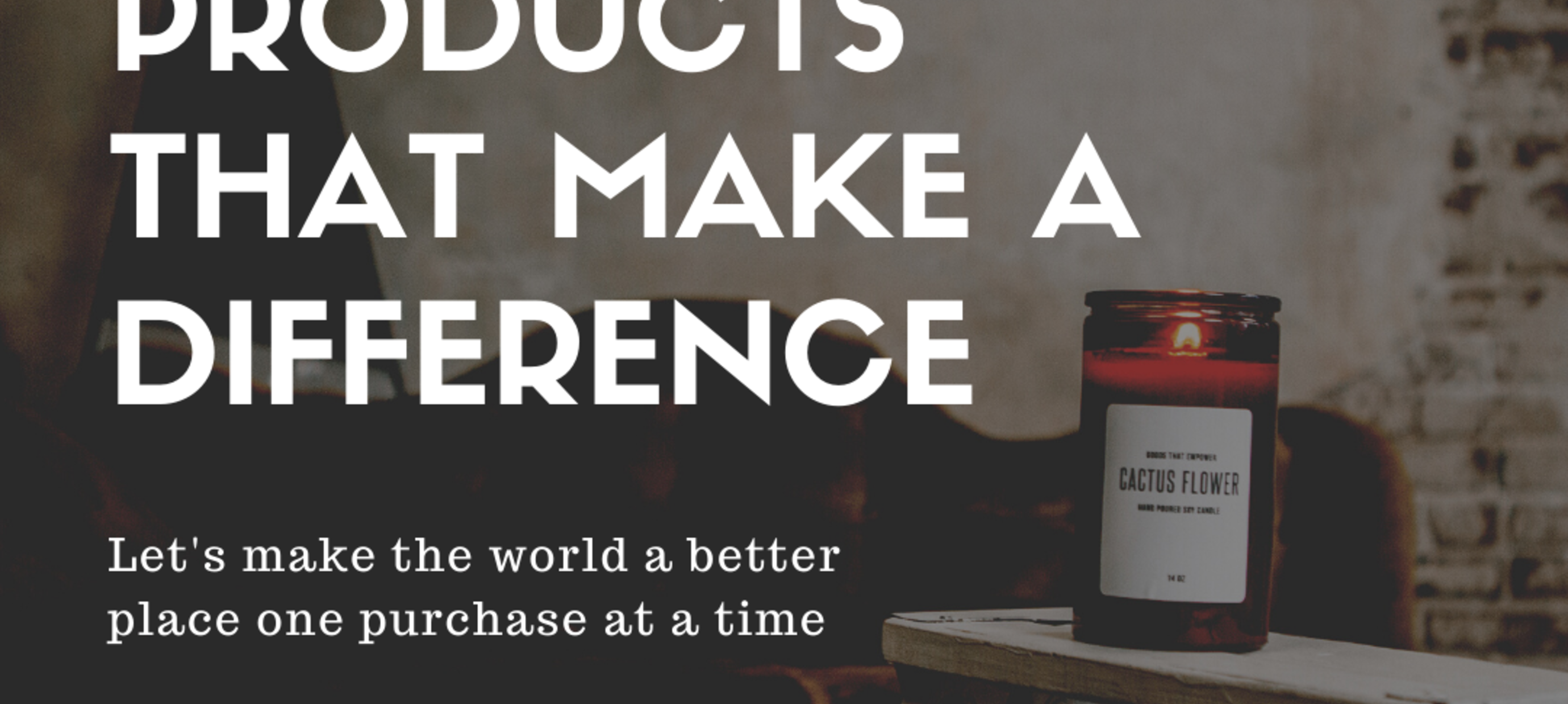 Products with a Purpose