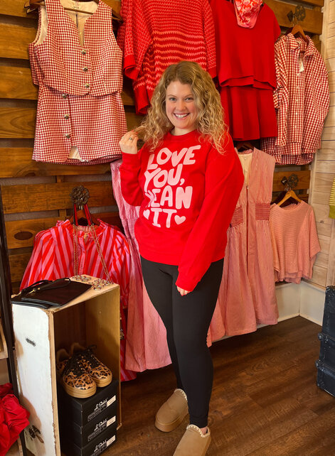 Love You, Mean It Sweatshirt