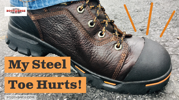 My Steel Toe Hurts! What Can I Do 