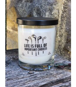 Life Is Full Of Important Choices 12 oz Candle