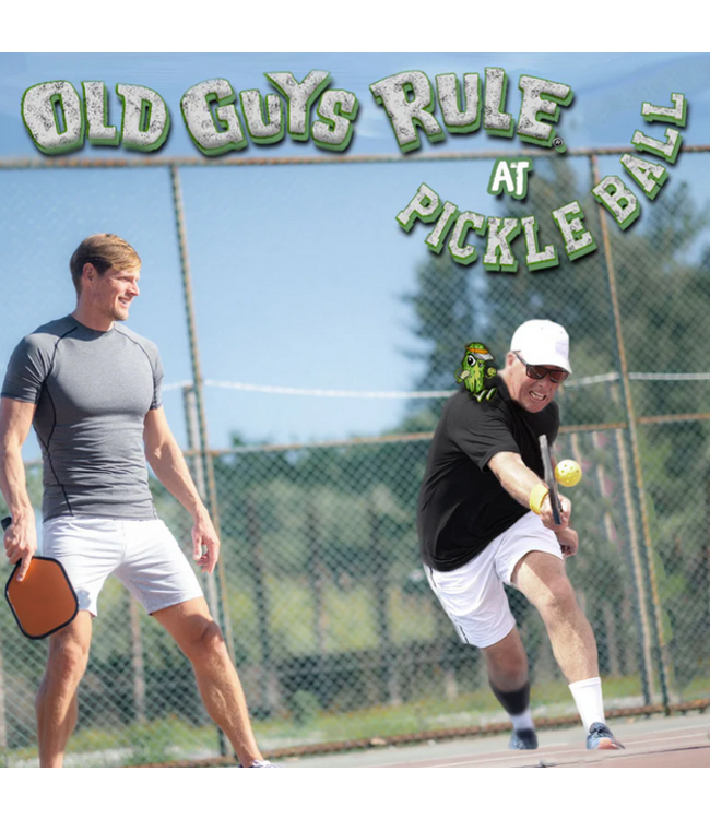 Old Guys Rule - Pickleball