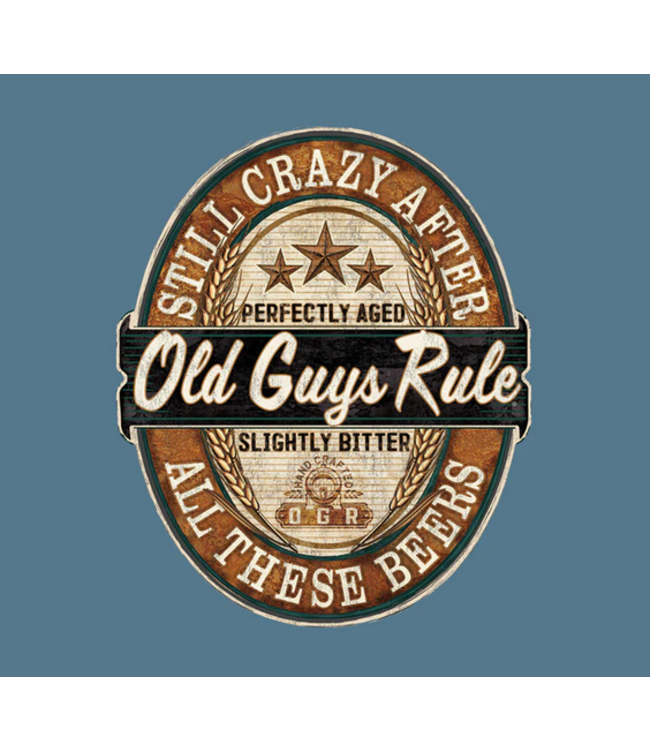 Old Guys Rule - Crazy Beers
