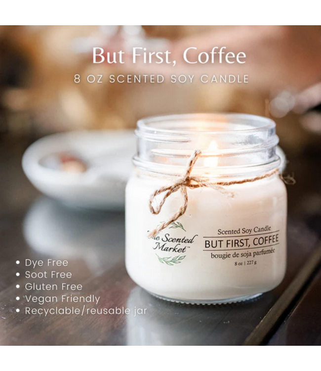 The Scented Market - But First, Coffee - 8oz