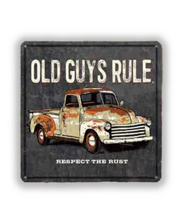 Old Guys Rule - OGR4- Rusty Truck - metal sign