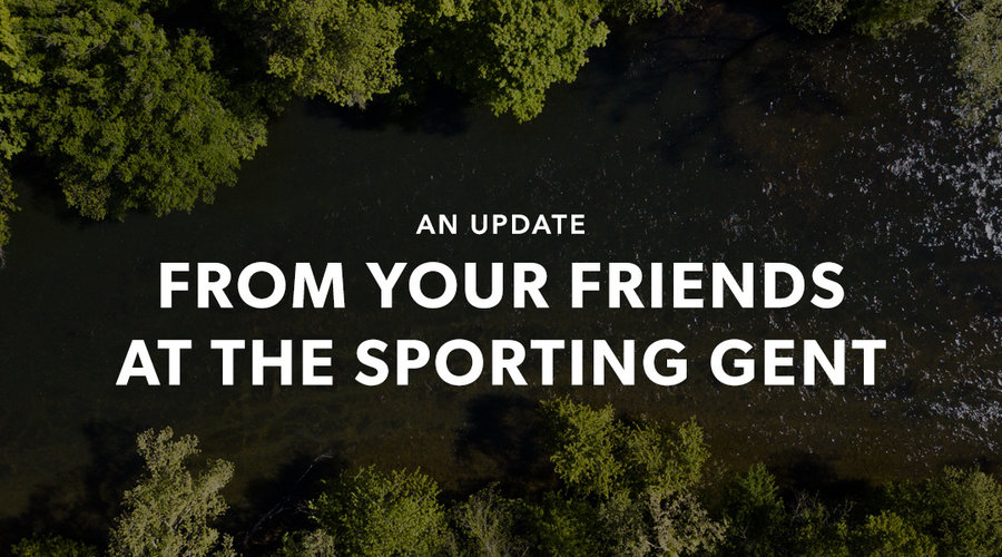 An Update from Your Friends at The Sporting Gent