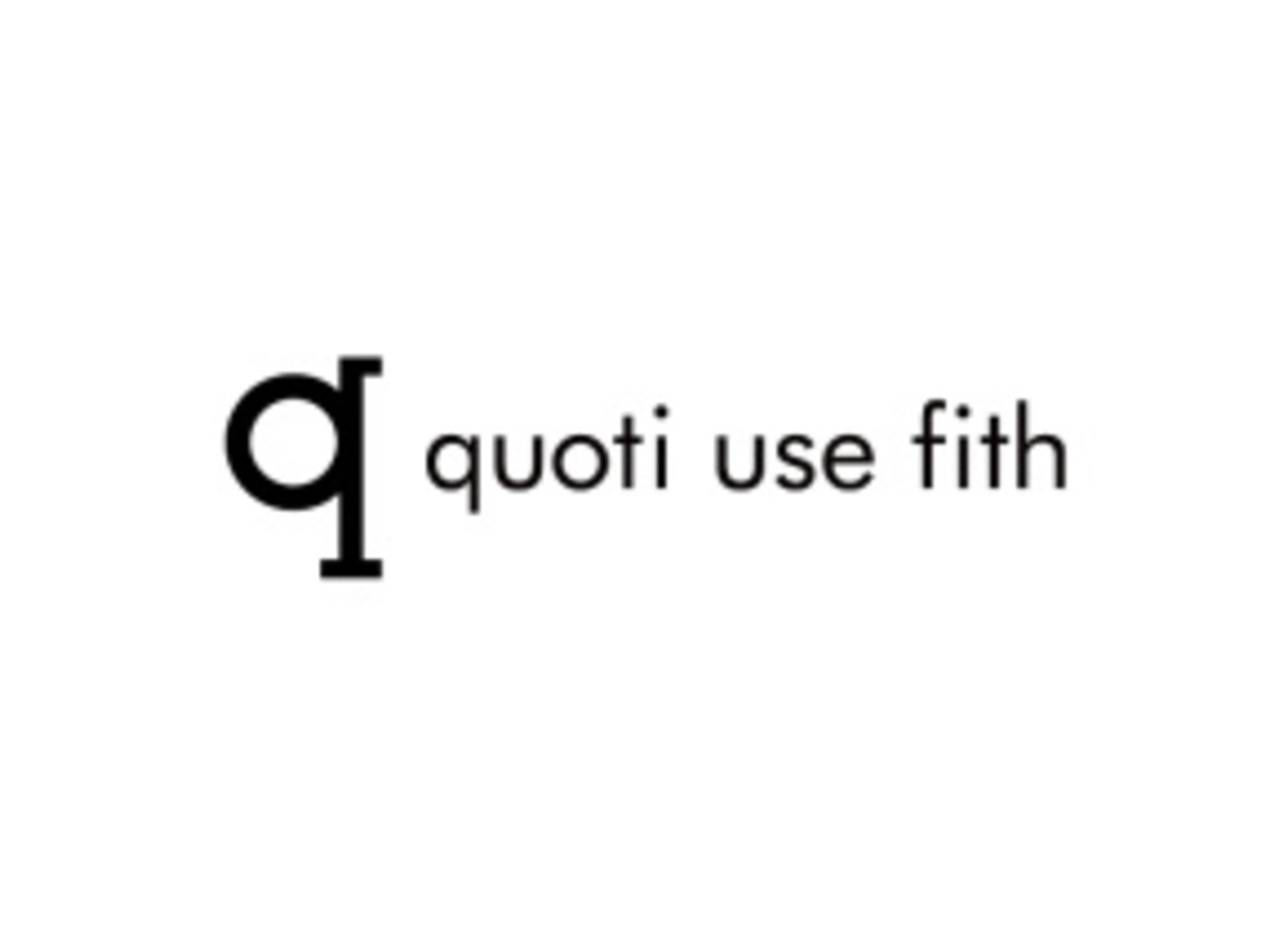 QUOTI USE FITH