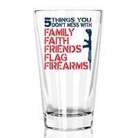 Lucky Shot Pint Glass - 5 Things You Don't Mess With