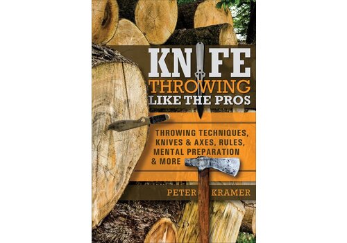 Blueridge Knives Knife Throwing like the pros, 173 page hardback book written by Peter Kramer