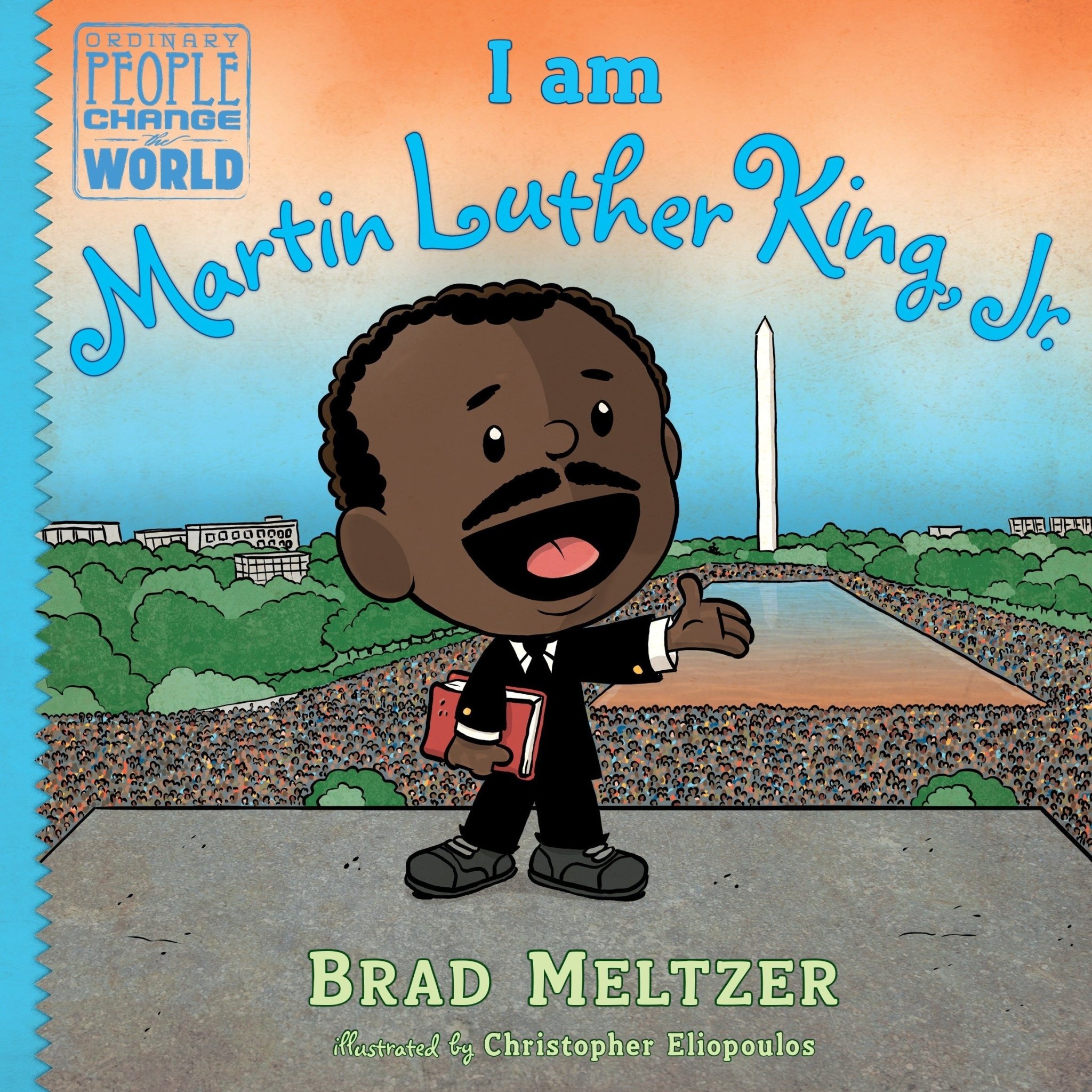Dial Books I Am Martin Luther King Jr. - Brad Meltzer, Christopher Eliopoulos - Mil ...2048 x 2048