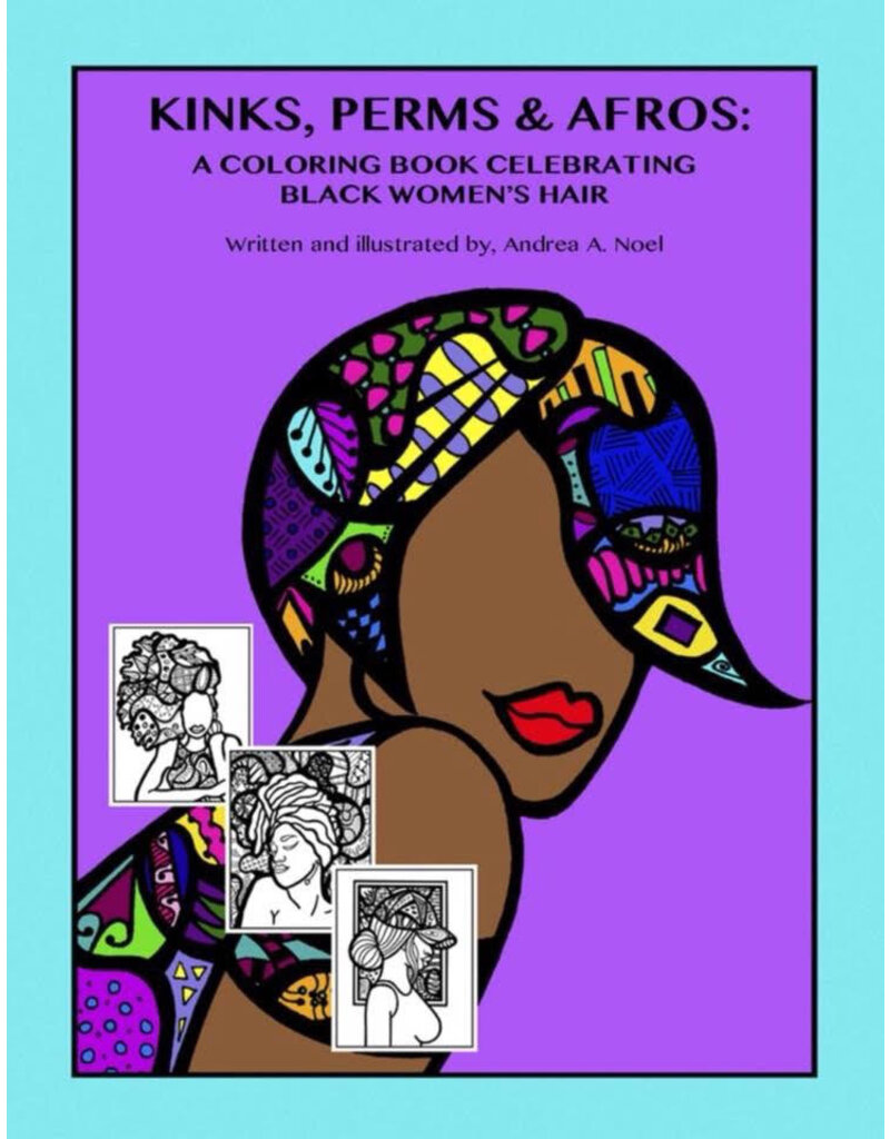 Kinks Perms Afros A Coloring Book Celebrating Black Women S