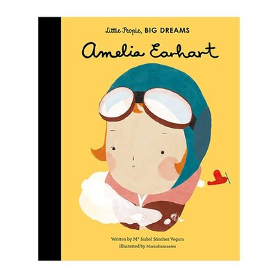 Hachette Little People Big Dreams Amelia Earhart Hachette Little People Big Dreams Amelia Earhart