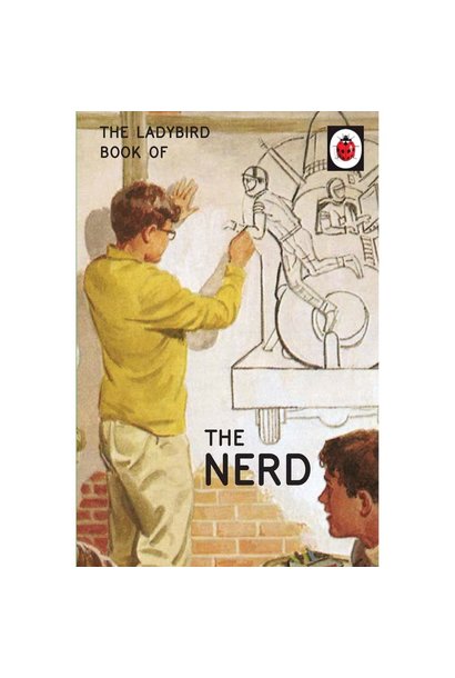 The Ladybird Book of The Nerd*