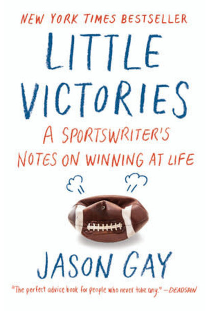 Gay: Little Victories, Perfect Rules for Imperfect Living