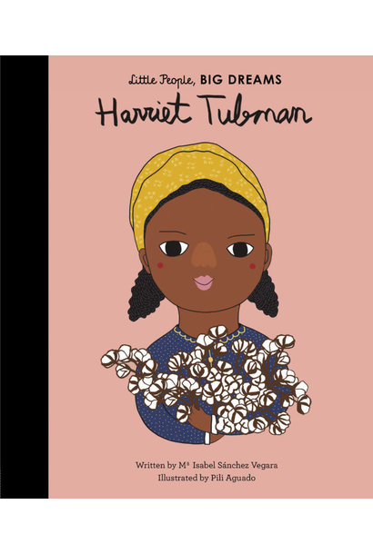 Little People Big Dreams Harriet Tubman