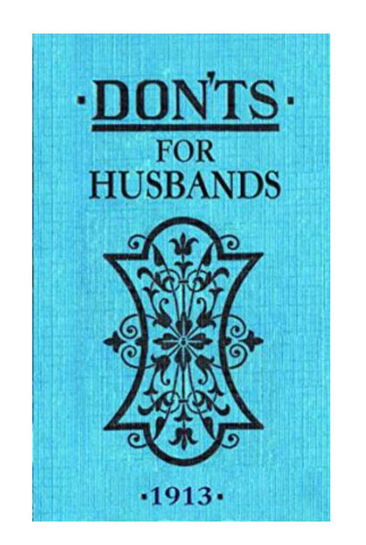 Ebbutt: Don’ts For Husbands